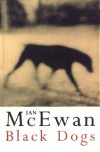 Black Dogs by Ian McEwan