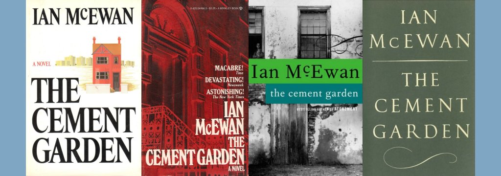 The Cement Garden by Ian McEwan