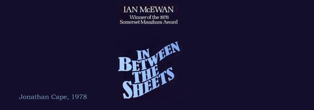 In Between the Sheets by Ian McEwan