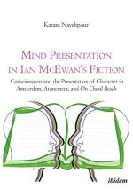 Mind Presentation in Ian McEwan's Fiction